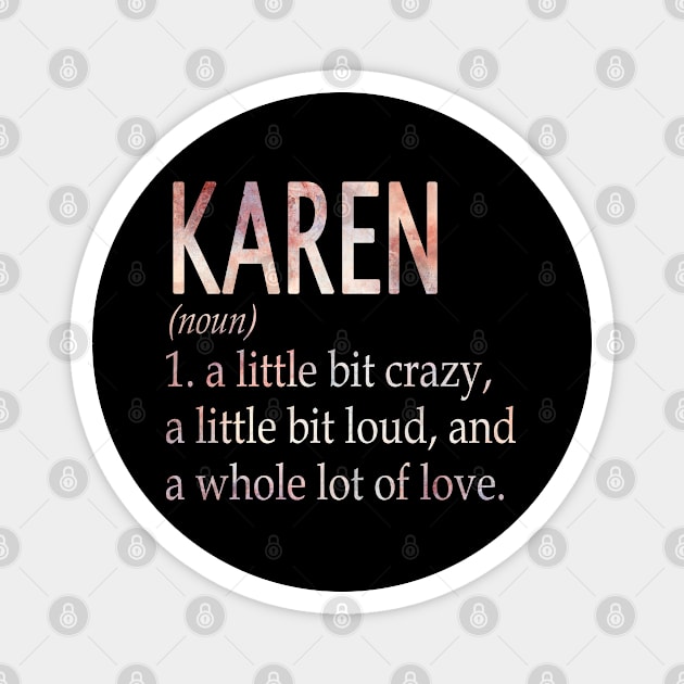 Karen Girl Name Definition Magnet by ThanhNga